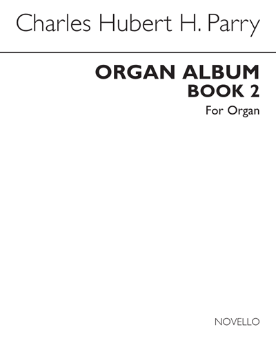 Organ Album Book 2 — 休伯特·帕里