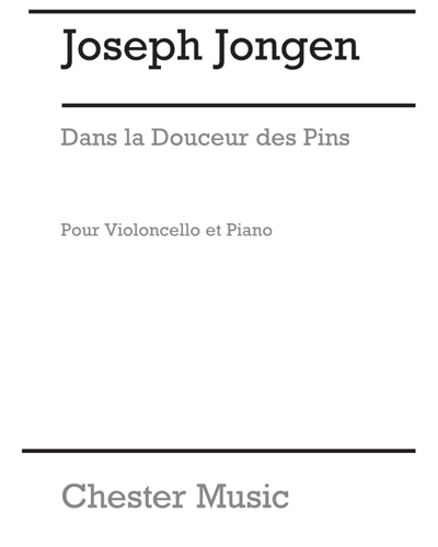 Dans la douceur des pins, op. 51 no. 1 — Joseph Jongen