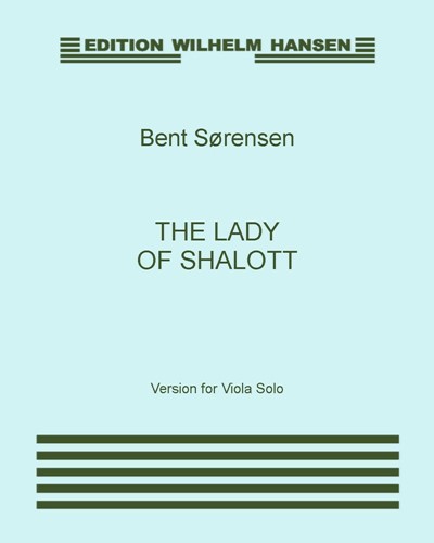 The Lady of Shalott — Bent Sørensen