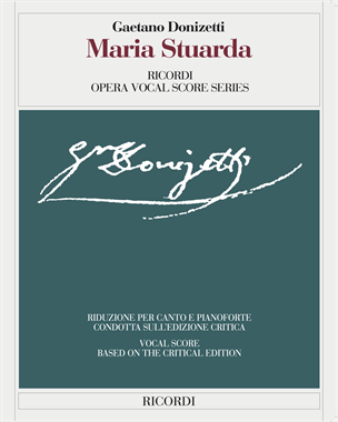Maria Stuarda [Critical Edition] — Gaetano Donizetti