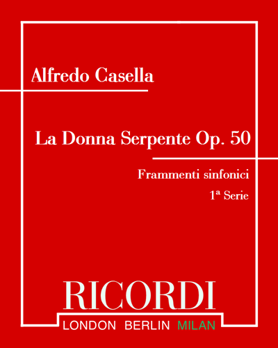 La Donna Serpente, op. 50 - First Series — 阿尔弗雷多·卡塞拉