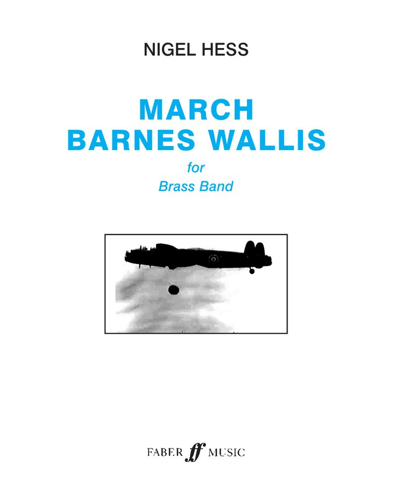 March Barnes Wallis — Nigel Hess