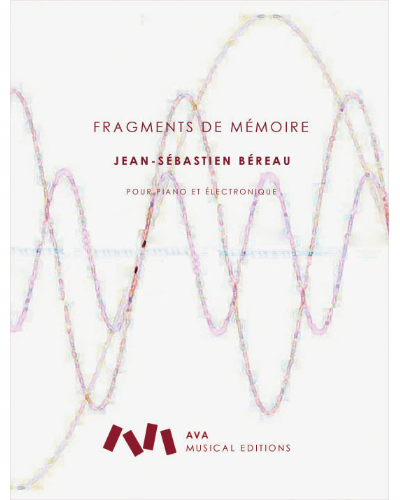 Fragments de mémoire — Jean-Sébastien Béreau