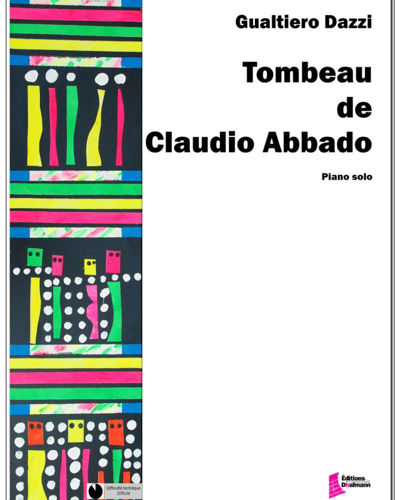 Tombeau de Claudio Abbado — Gualtiero Dazzi