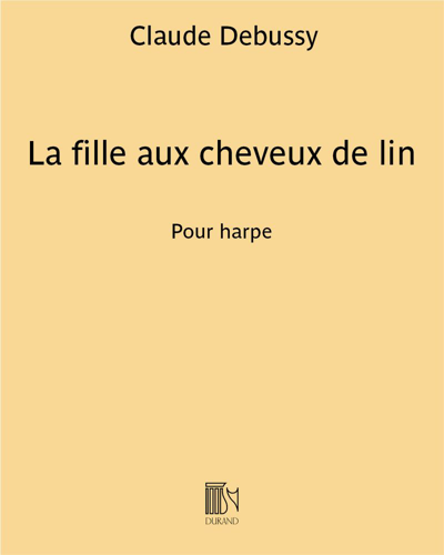 La fille aux cheveux de lin (from 'Préludes, Book 1') — 德彪西