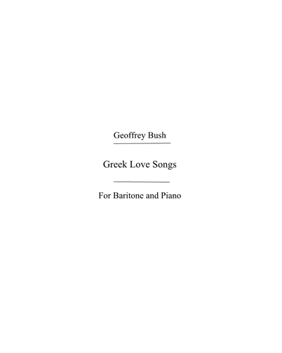 Greek Love Songs — Geoffrey Bush
