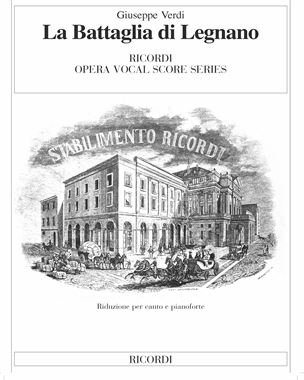 La battaglia di Legnano — 威尔第