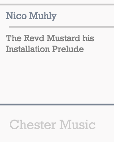The Revd Mustard his Installation Prelude — 尼科·穆利