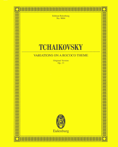 Variations on a Rococo Theme, op. 33 — Pyotr Ilyich Tchaikovsky