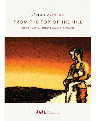 From the Top of the Hill — Sérgio Azevedo