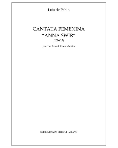 Cantata femenina "Anna Swir" — Luis de Pablo