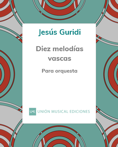 Ten Basque Melodies — Jesús Guridi