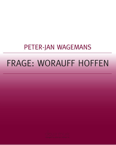Frage: worauf hoffen? — Peter-Jan Wagemans