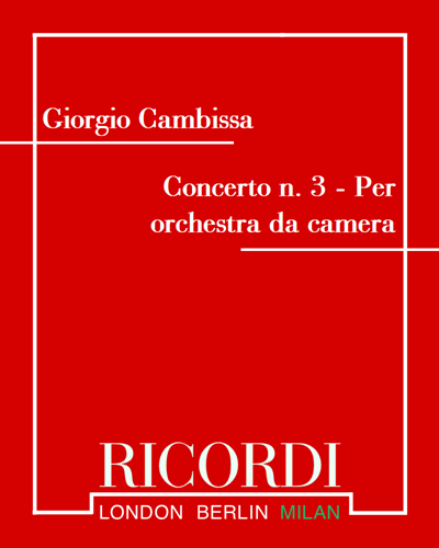 Concerto per orchestra da camera n. 3 — Giorgio Cambissa