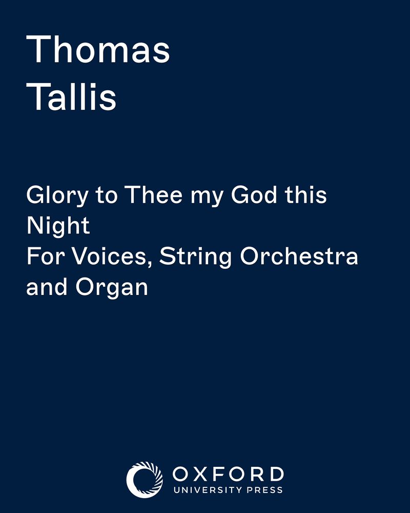 Glory to Thee my God this Night — 塔利斯