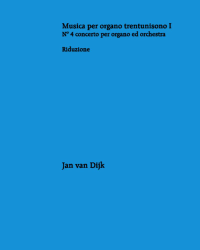 Music for Thirty-One Tone Organ Vol. 1, No. 4 — Jan van Dijk