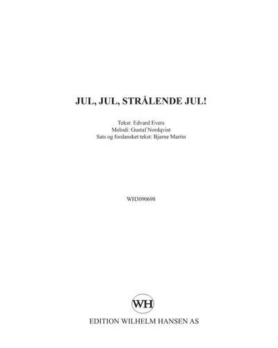 Jul, jul, strålende jul! — Bjarne Martin
