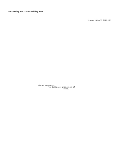 the waning sun - the wailing moon. — Kieran Timbrell