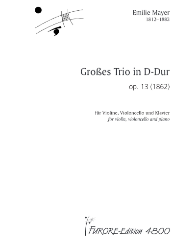 Grand Trio in D major, op. 13 — Emilie Mayer