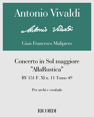 Concerto in Sol maggiore "Alla Rustica" RV 151 F. XI n. 11 Tomo 49 — Antonio Vivaldi