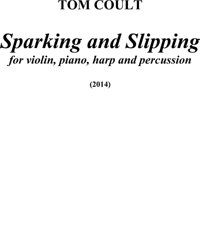 Sparking and Slipping — Tom Coult