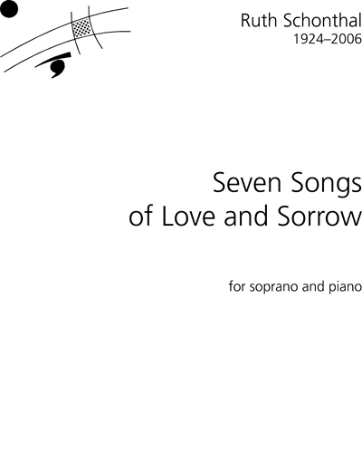 Seven Songs of Love and Sorrow — Ruth Schönthal