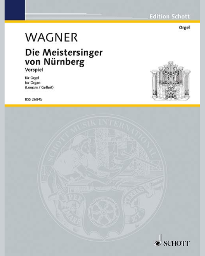Die Meistersinger von Nürnberg — 瓦格纳