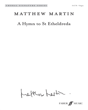 A Hymn to St Etheldreda — Matthew Martin