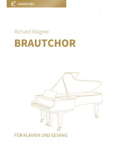Brautchor (from 'Lohengrin') — 瓦格纳