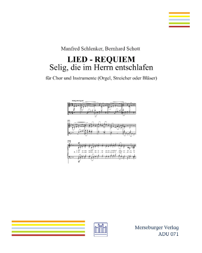Selig, die im Herrn entschlafen (from 'Lied-Requiem') — Manfred Schlenker