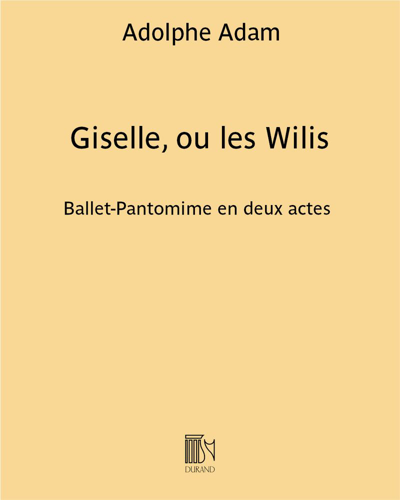 Giselle, ou les Wilis — 阿道夫·亚当