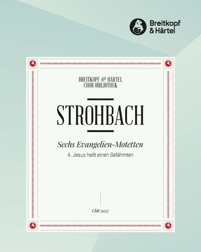 6 Evangelien-Motetten - Nr. 4 — Siegfried Strohbach