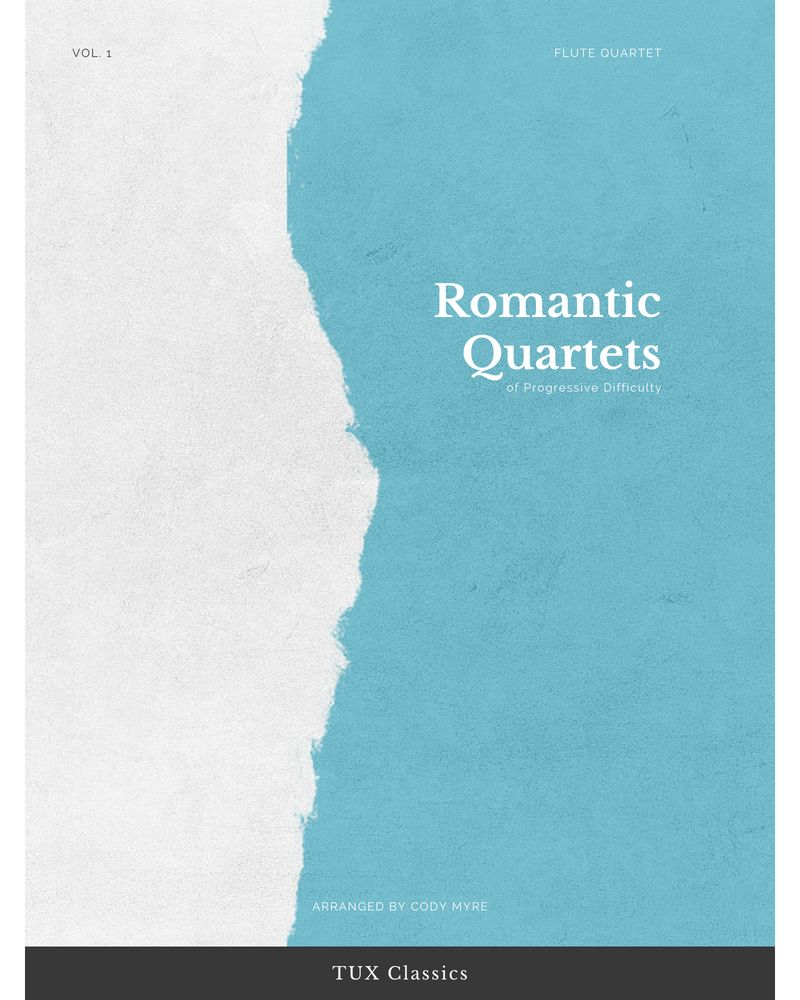 Romantic Quartets of Progressive Difficulty, Vol. 1 — Cody Myre