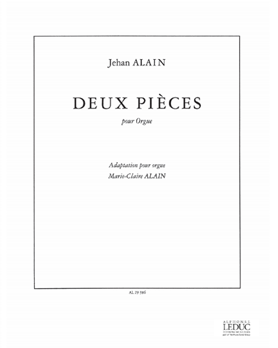 Deux Pièces pour Orgue — 热昂·阿兰