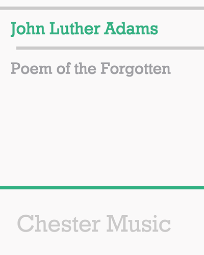 Poem of the Forgotten — John Luther Adams