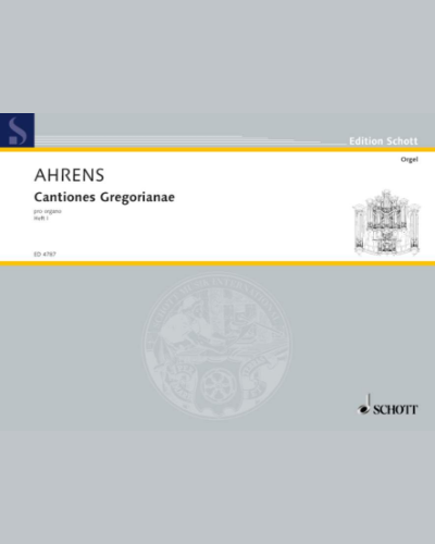 Cantiones Gregorianae pro organo — Joseph Ahrens