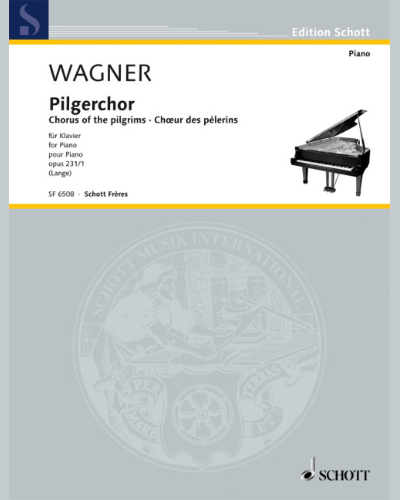 Chorus of the pilgrims — 瓦格纳