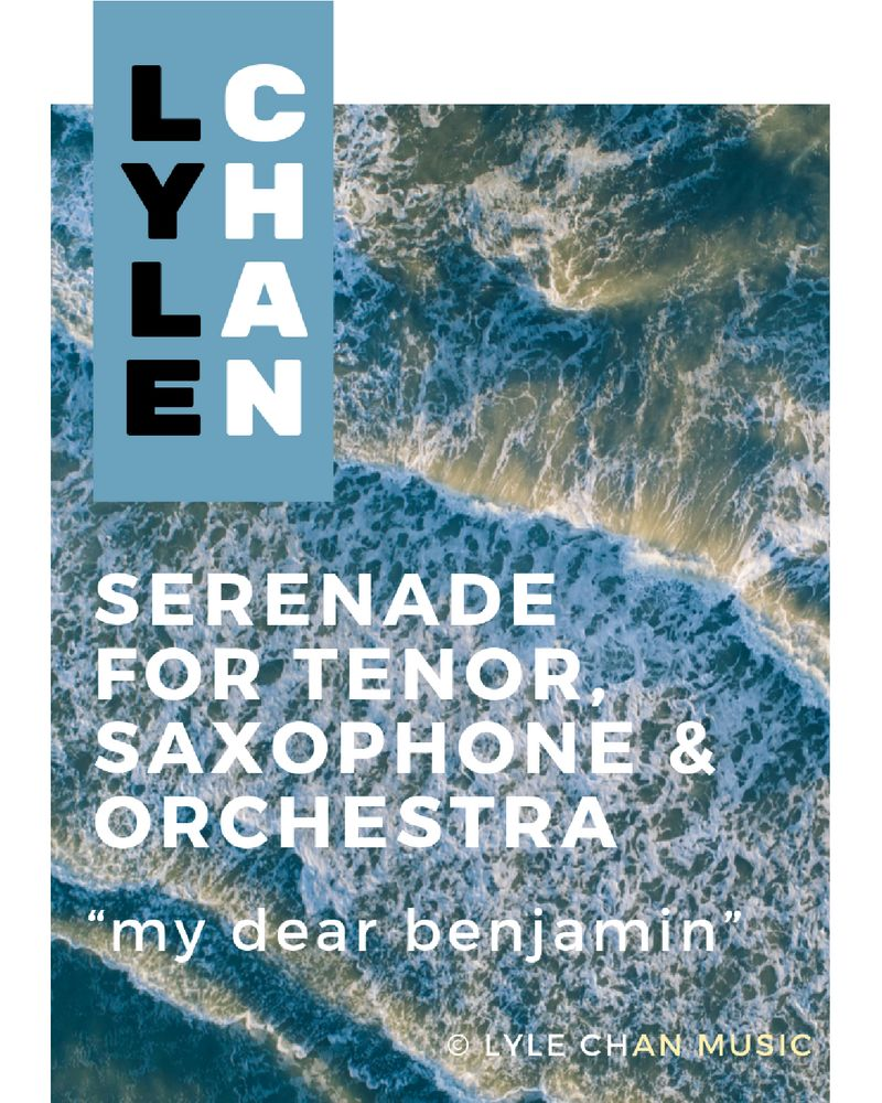 Serenade for Tenor, Saxophone and Orchestra — Lyle Chan