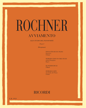 Avviamento allo studio del pianoforte Parte 1 — Oscar Rochner