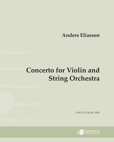 Concerto for Violin and String Orchestra — Anders Eliasson