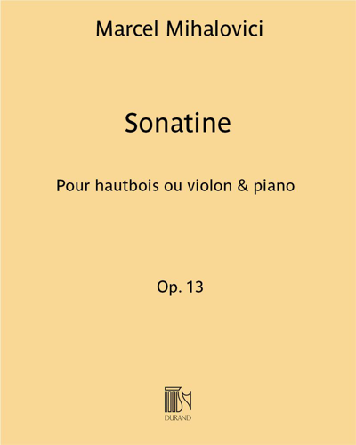 Sonatine, op. 13 — Marcel Mihalovici