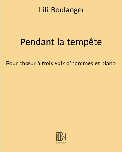Pendant la tempête — 莉莉·布朗热
