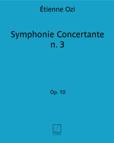 Symphonie Concertante No. 3, op. 10 — Étienne Ozi