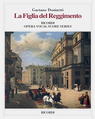 La figlia del reggimento — Gaetano Donizetti