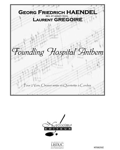 Foundling Hospital Anthem — George Frideric Handel