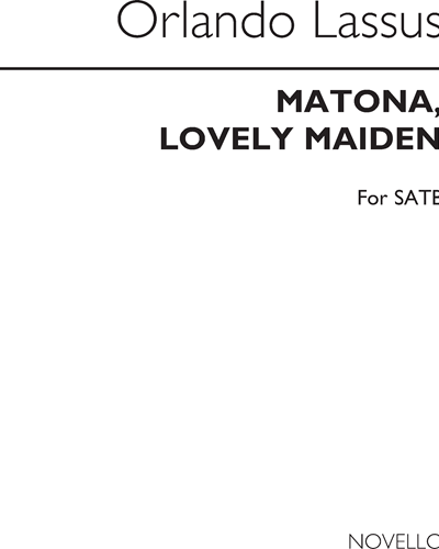 Matona, Lovely Maiden — 拉索