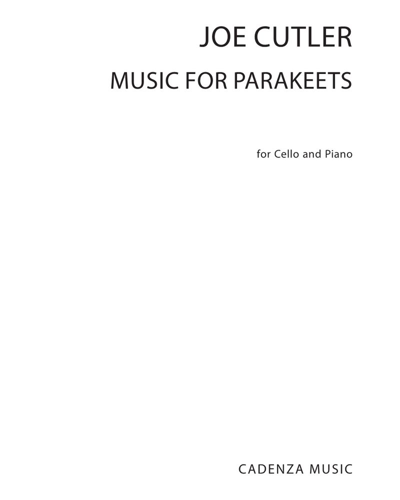 Music for Parakeets — Joe Cutler