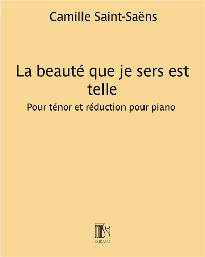 La beauté que je sers est telle (from 'Henry VIII') — 圣-桑