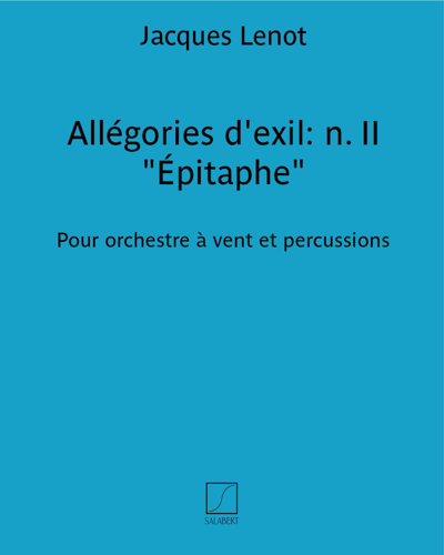 Allégories d'exil: n. II "Épitaphe" — Jacques Lenot
