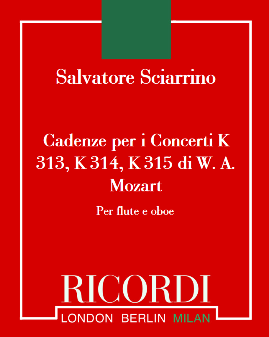 Cadenze per i Concerti K 313, K 314, K 315 di W. A. Mozart — 夏里诺
